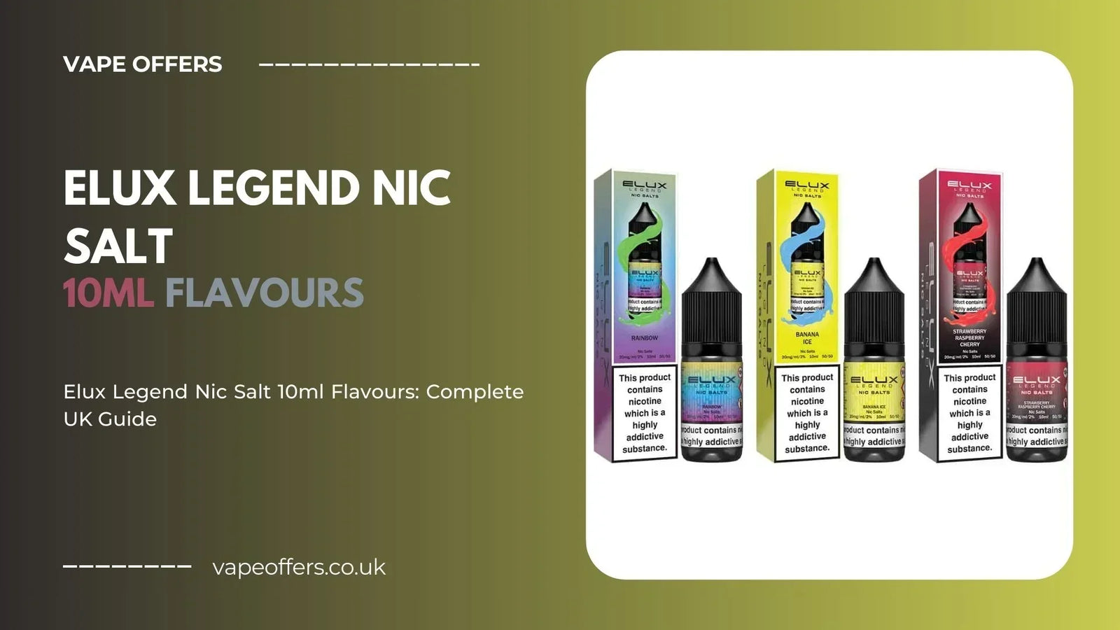 Elux Legend Nic Salt 10ml Flavours