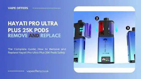 Guide to Remove and Replace Hayati Pro Ultra Plus 25K Pods