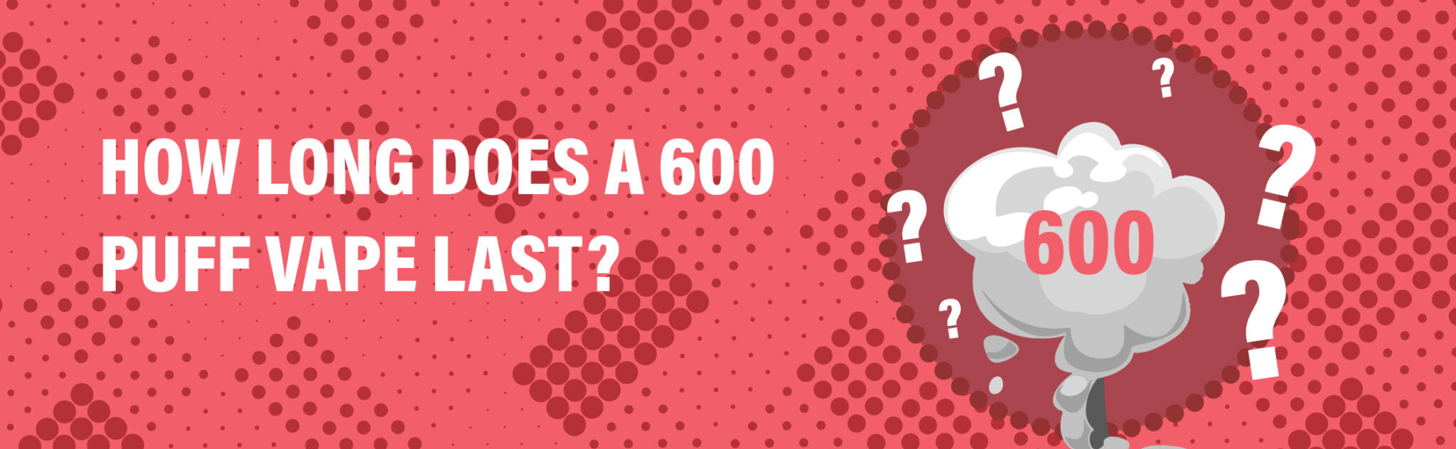 How Long Do 600 Puffs Last?