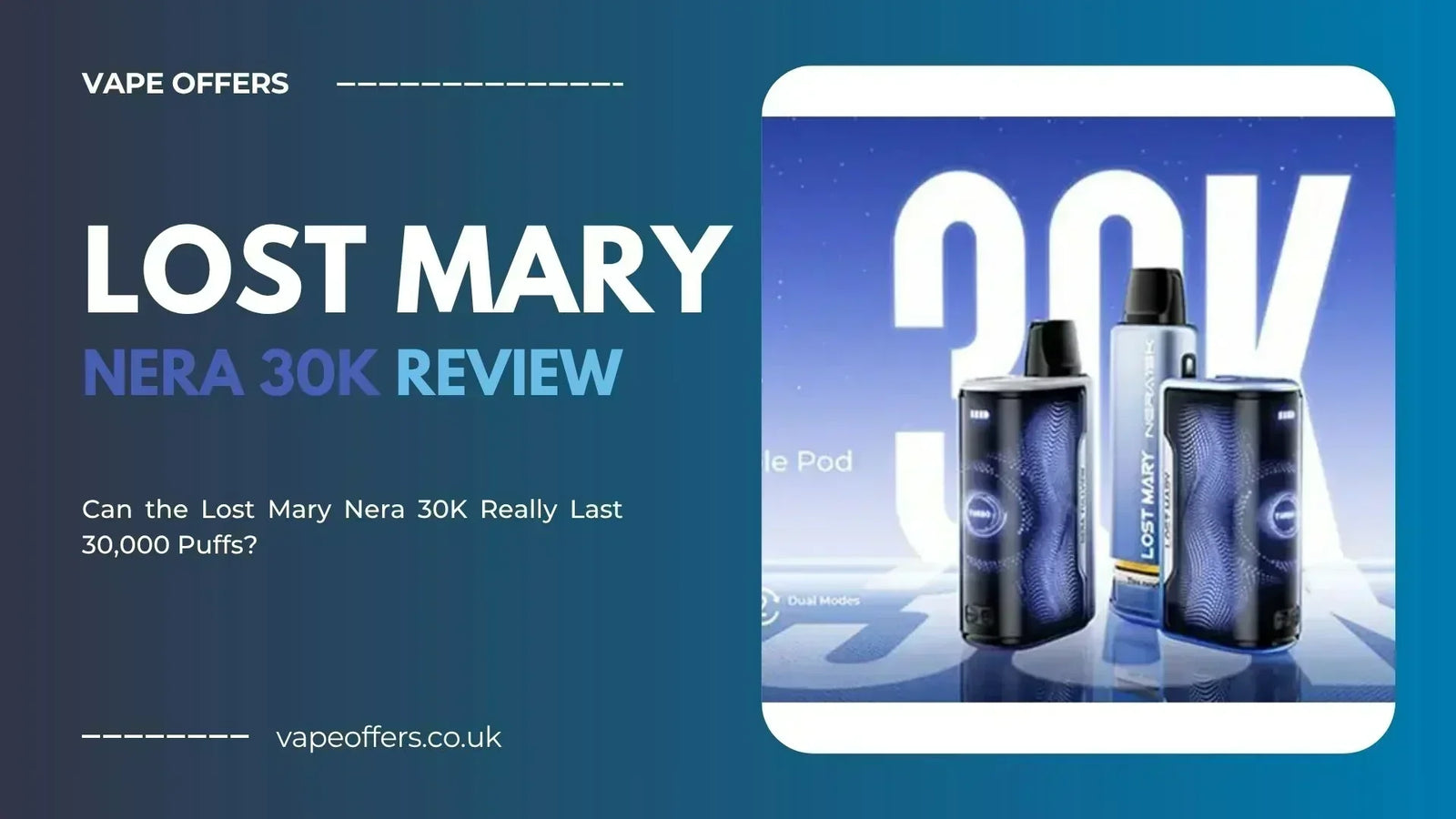 Lost Mary Nera 30K Review