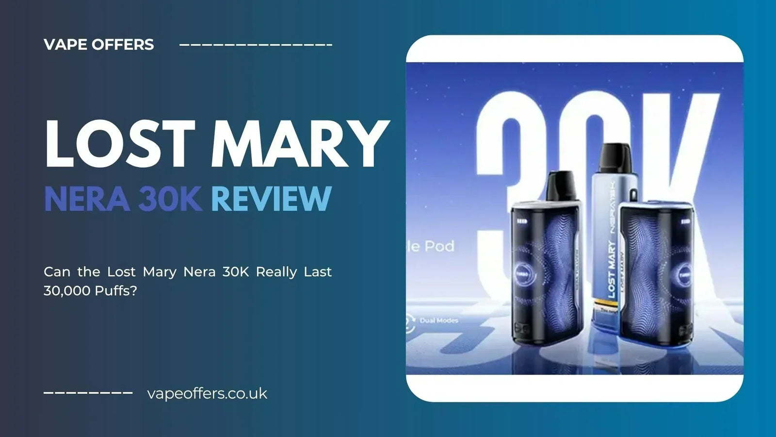 Lost Mary Nera 30K Review
