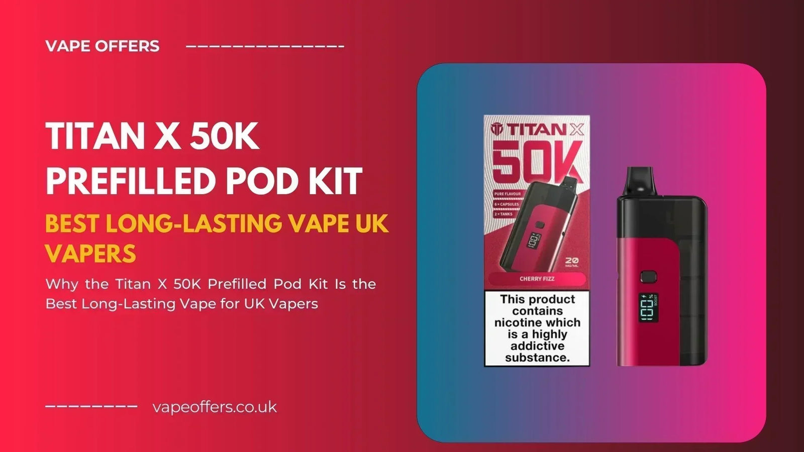 Titan X 50K Prefilled Pod Kit the Best Long-Lasting Vape