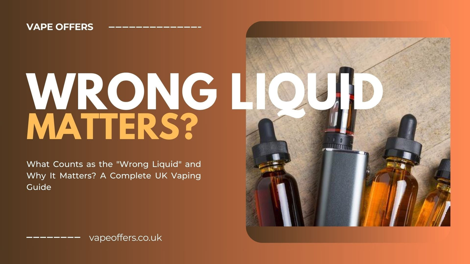 What Happens If I Use The Wrong Liquid In My Vape?