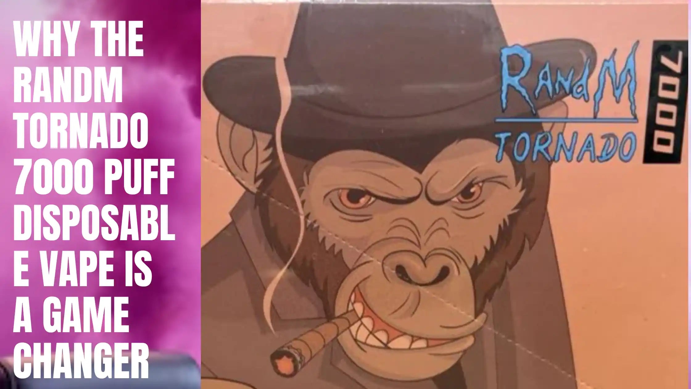 Why the RandM Tornado 7000 Puff Disposable Vape is a Game Changer