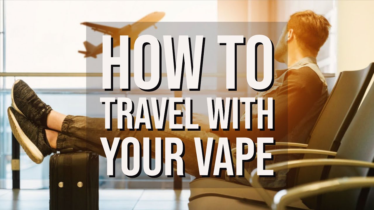 Traveling with Disposable Vapes: Essential Tips for Air Travel